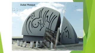 Dubai Mosque
 