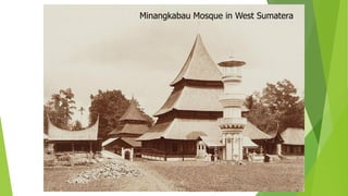 Minangkabau Mosque in West Sumatera
 