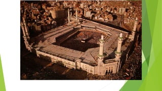 Mecca – Kaaba and the great Masjid al-Haram
 