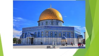 Dome of Rock, Al-Quds, Jerusalem, Palestine
 