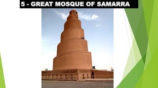 5 - GREAT MOSQUE OF SAMARRA
 