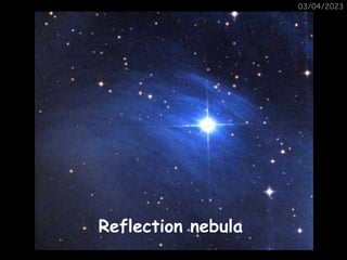 03/04/2023
Reflection nebula
 