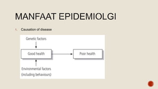 1. Causation of disease
 