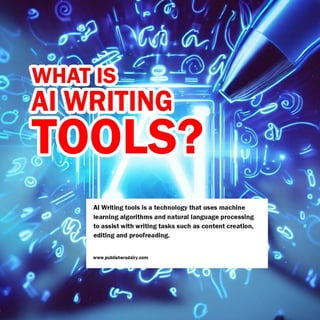 What is Ai Writing Tool?