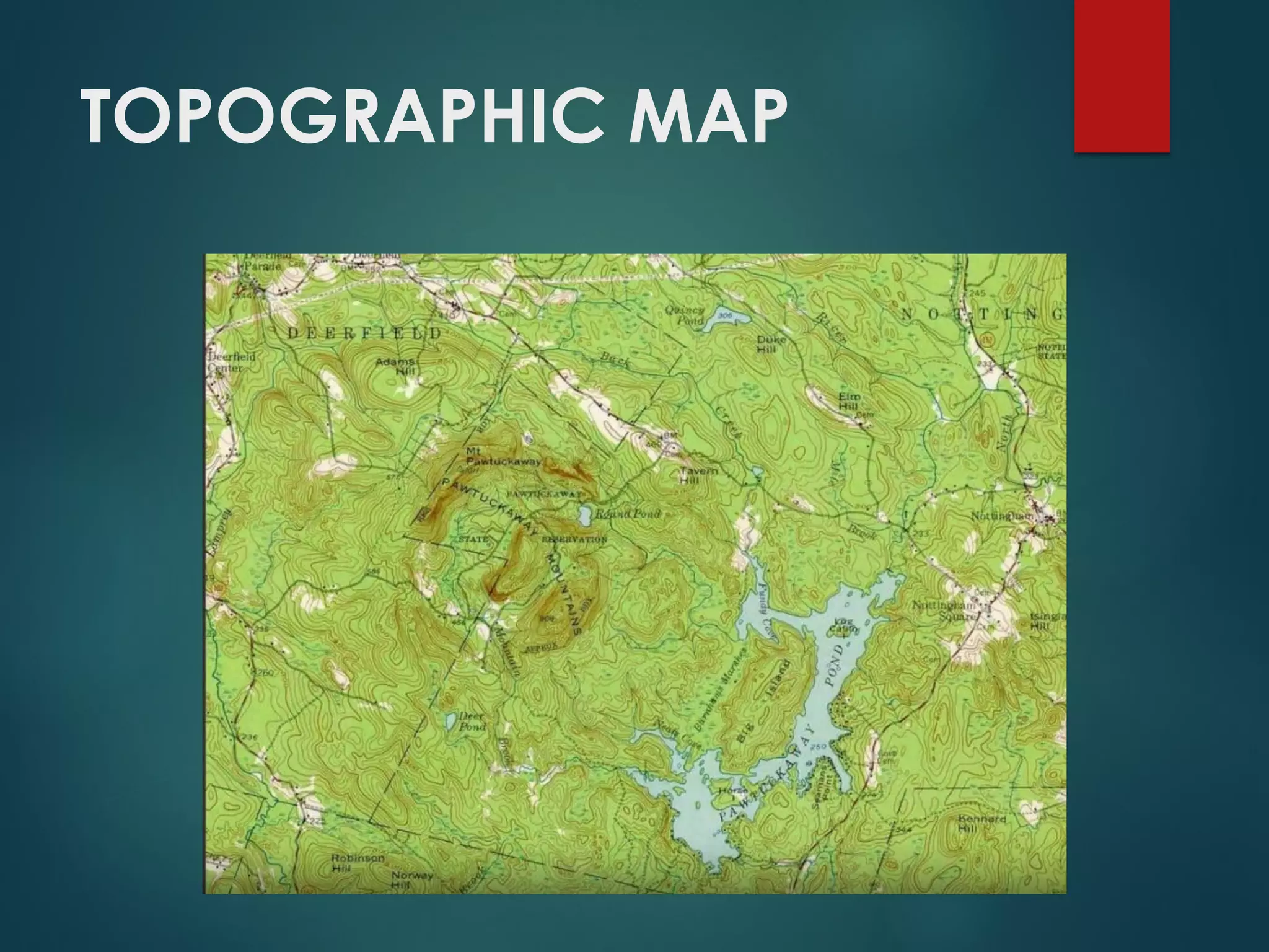 TOPOGRAPHIC MAP
 