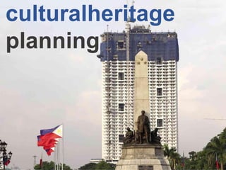 culturalheritage
planning
 