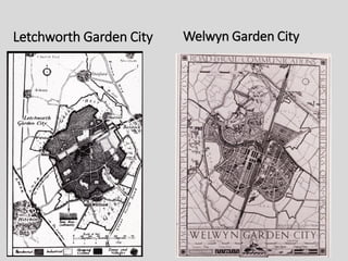 Letchworth Garden City Welwyn Garden City
 