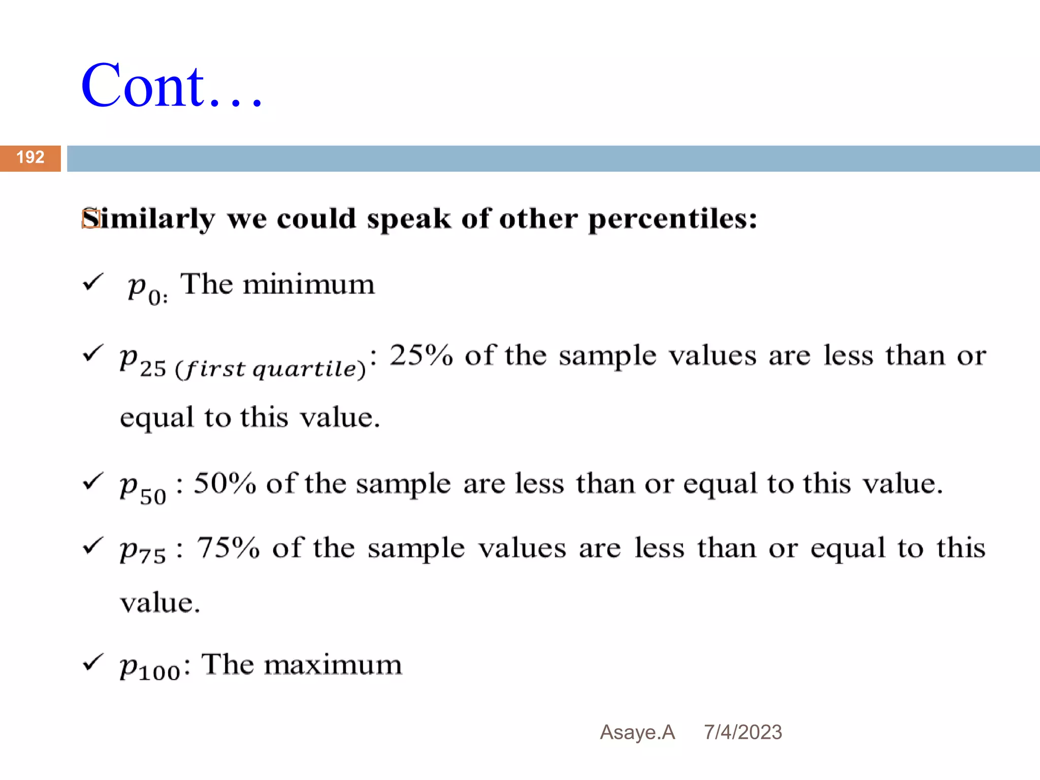 Cont…
7/4/2023
Asaye.A
192

 