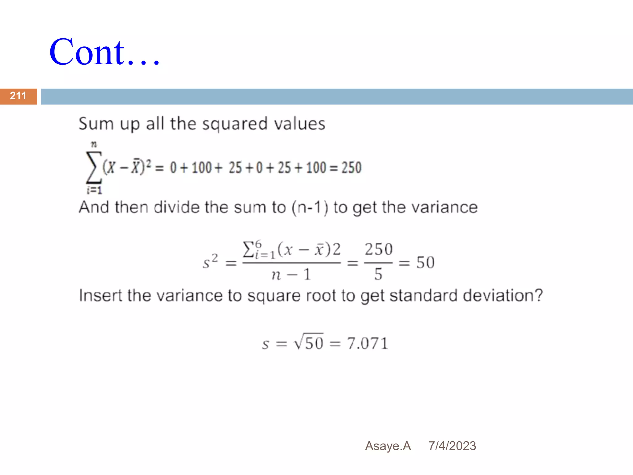 Cont…
7/4/2023
Asaye.A
211
 