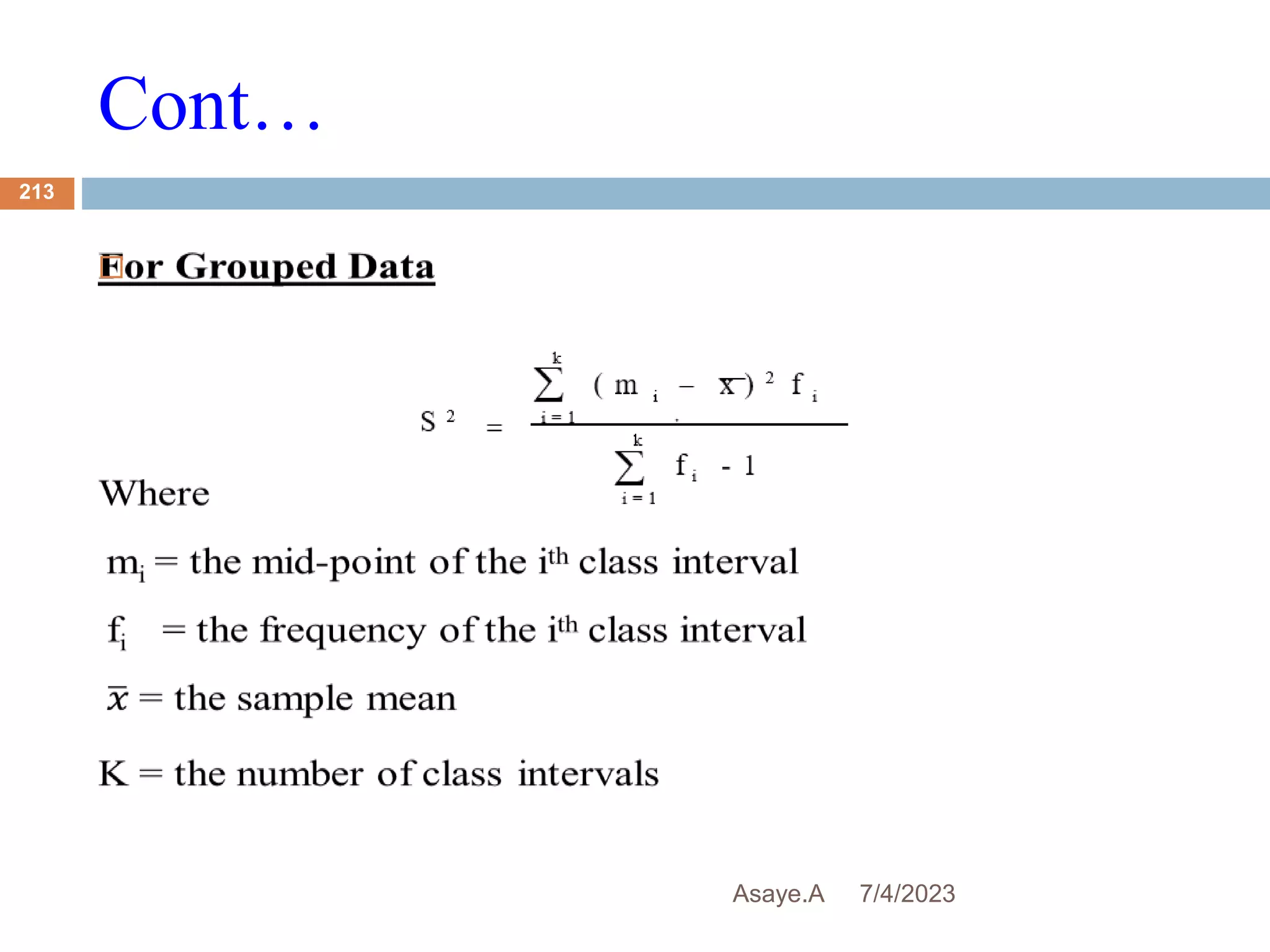 Cont…
7/4/2023
Asaye.A
213

 