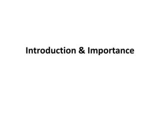 Introduction & Importance
 