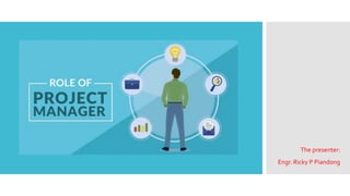 1. THE ROLE OF PROJECT MANAGE | PPTX