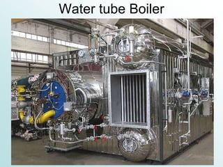 Water tube Boiler
 