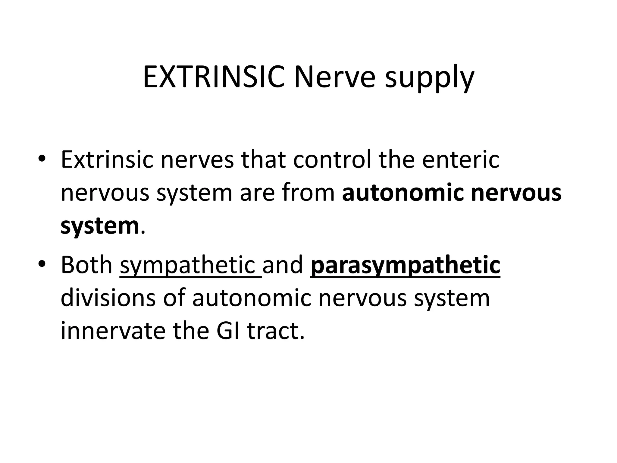 Extrinsic Innervation 1. Overview of The Digestive system by D Siwale.pptx