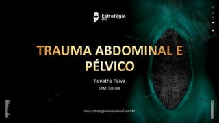 medvideos.com
Cópia não é roubo ♥
med.estrategiaeducacional.com.br
Renatha Paiva
CRM: 109.768
medvideos.com
Cópia não é roubo ♥
 