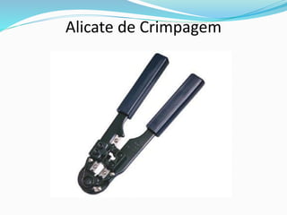 Alicate de Crimpagem
 