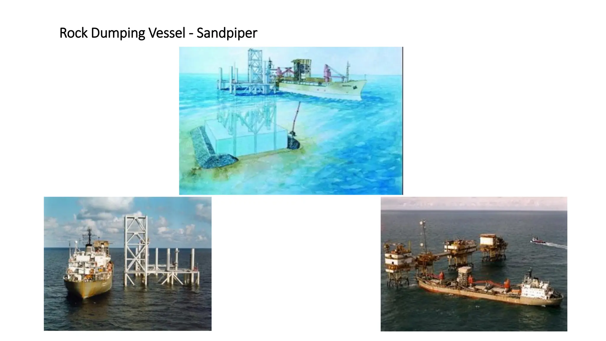 Rock Dumping Vessel - Sandpiper
 