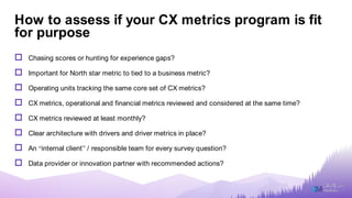 Architecting CX Measurement Frameworks and Ensuring CX Metrics are fit ...