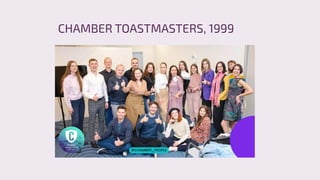 CHAMBER TOASTMASTERS, 1999
 