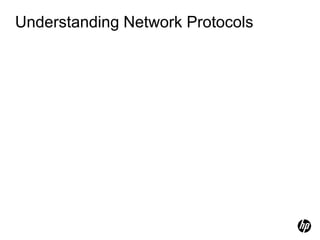 Understanding Network Protocols
 