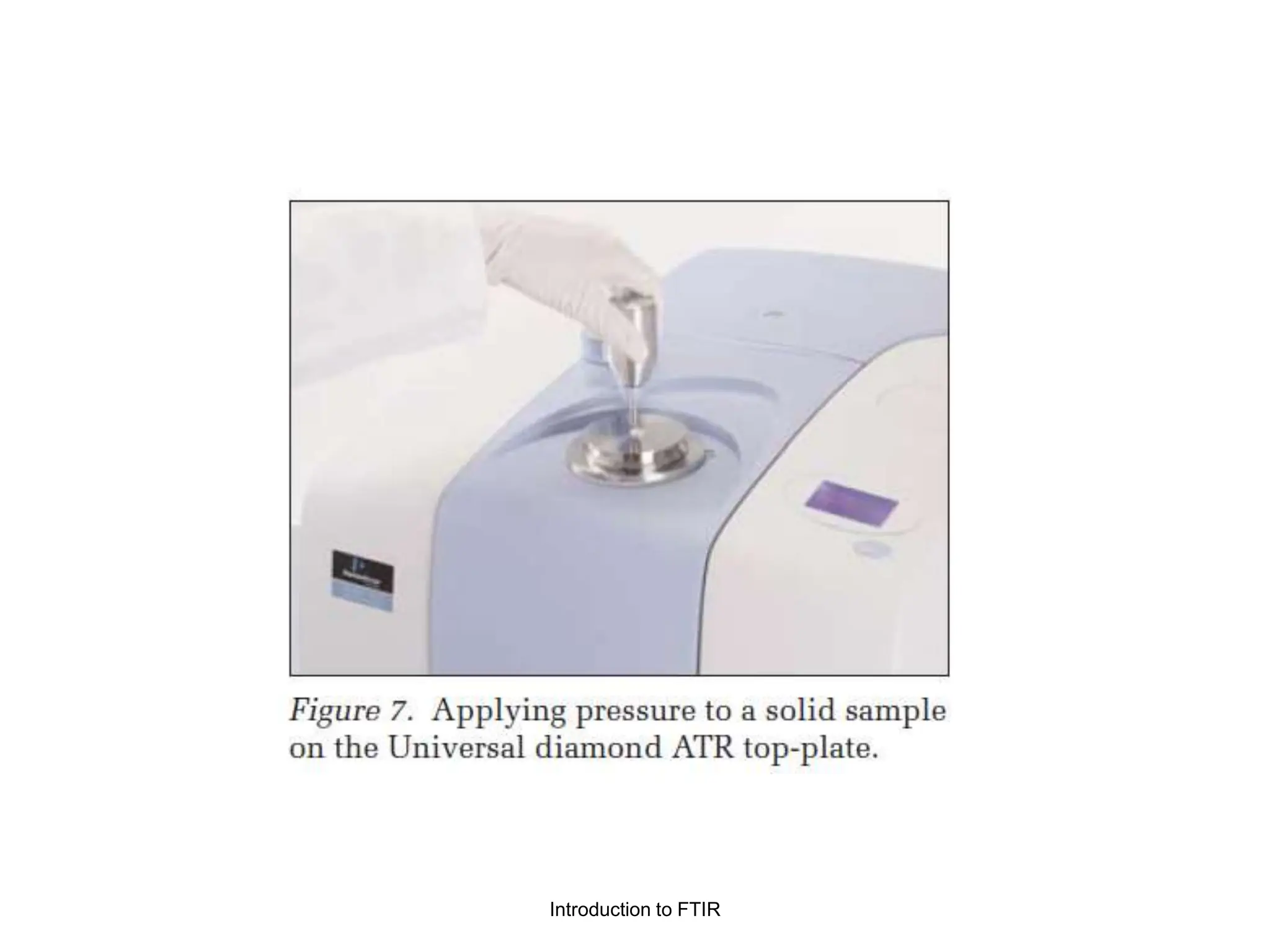 Introduction to FTIR
 