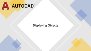 Displaying Objects
 