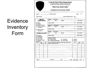 Evidence
Inventory
Form
 