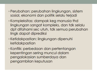 1. Perubahan, kompleksitas, dan ketidakpastian konflik lingkungan.ppt