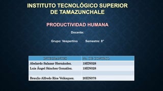 Docente:
Grupo: Vespertino Semestre: 8°
 