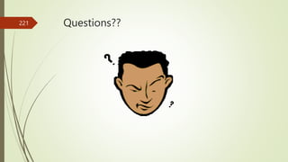Questions??
221
 