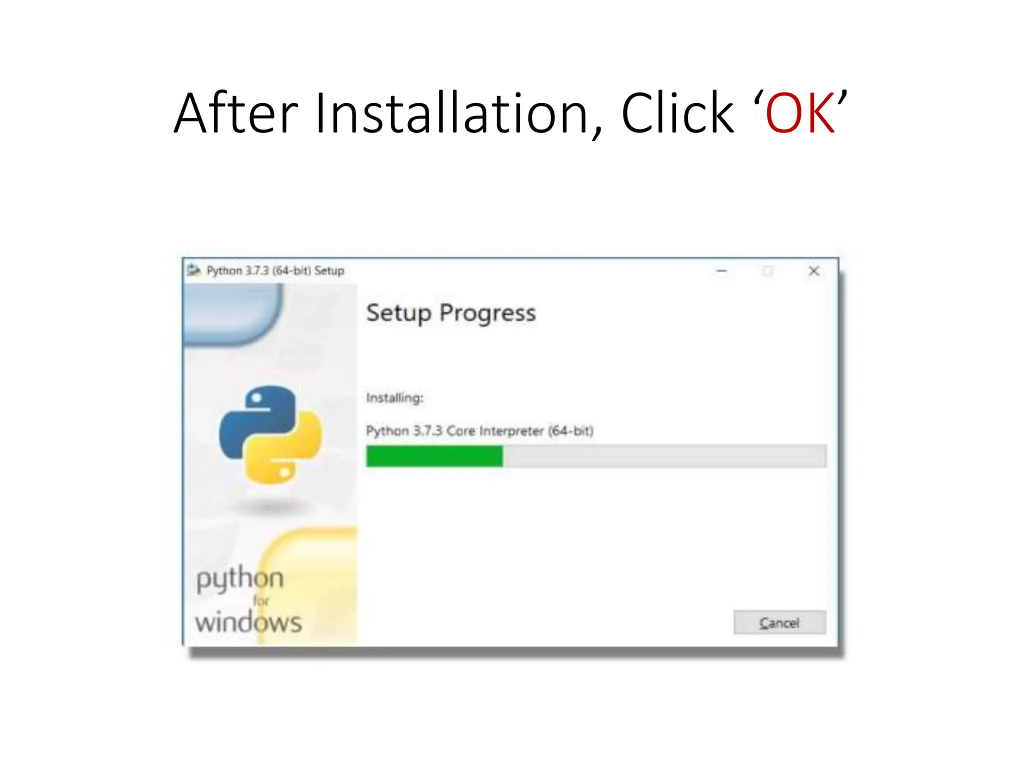 After Installation, Click ‘OK’
 