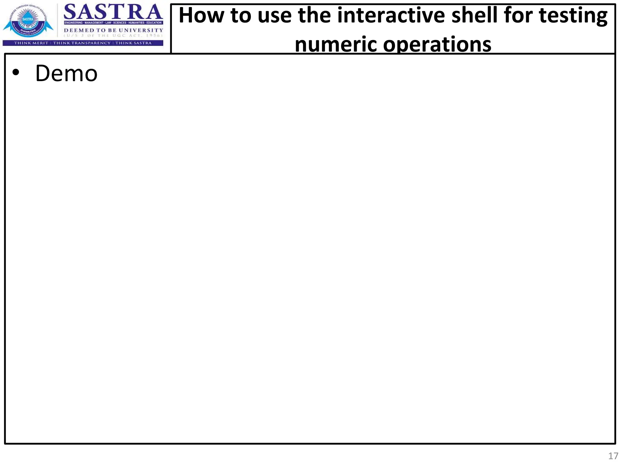How to use the interactive shell for testing numeric operations • Demo 17 