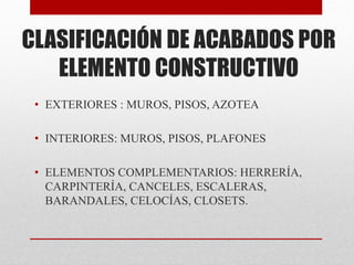 1. CLASIFICACION DE ACABADOS EN PROYECTO ARQUITECTONICO | PDF