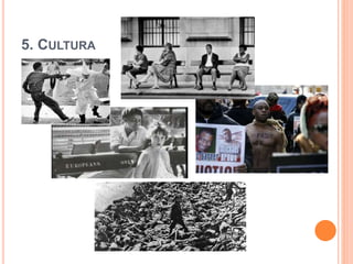 5. CULTURA
 