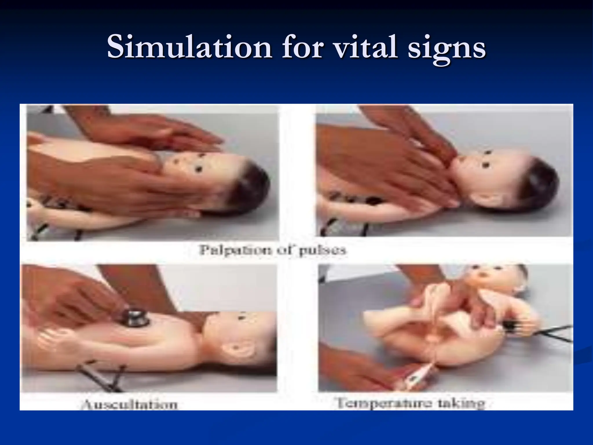 Simulation for vital signs
 