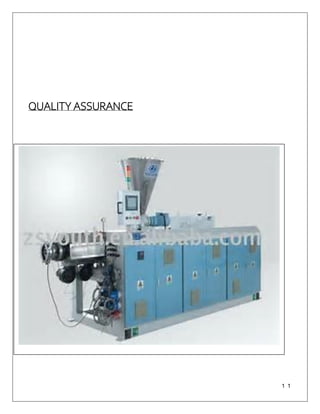 １１
QUALITY ASSURANCE
 