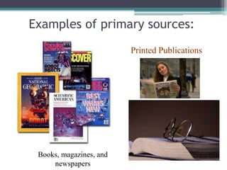 PrimaryandSecondarySources of information.ppt