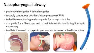 1 Airway Adjuncts Used In Anesthesia Pptx Pptx