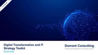 Digital Transformation and IT Strategy Toolkit and Templates | PPTX