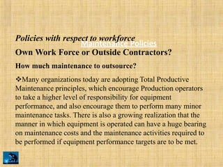 Maintenance Management 1.2_Maintenance Philosophy.ppt