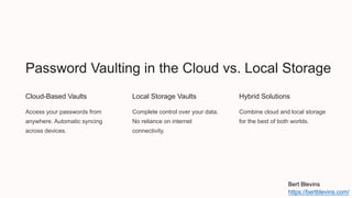 Password Vaulting Unlocking Security: A Comprehensive Guide to Password Vaulting | PPTX
