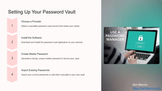 Password Vaulting Unlocking Security: A Comprehensive Guide to Password Vaulting | PPTX