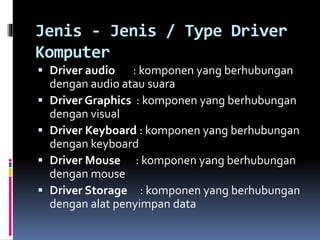 1. Jenis-jenis driver perangkat keras komputer.pptx