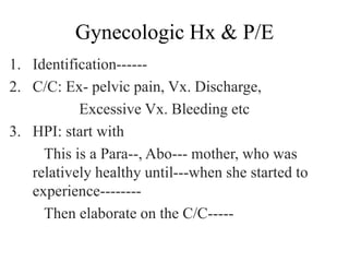 1._Ob-Gy_hx_&_P-E_1.ppt Obstetrics and gynaecology is the medical ...