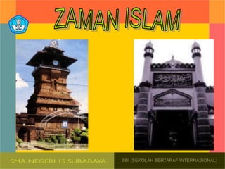 Masuk dan berkembangnya islam di nusantara