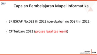 Mapel Informatika pada Kurikulum Merdeka | PPTX