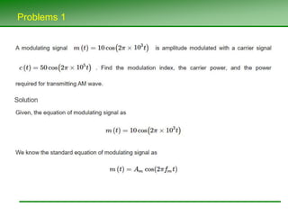 .Amplitude Modulation and Problems in AM | PPT