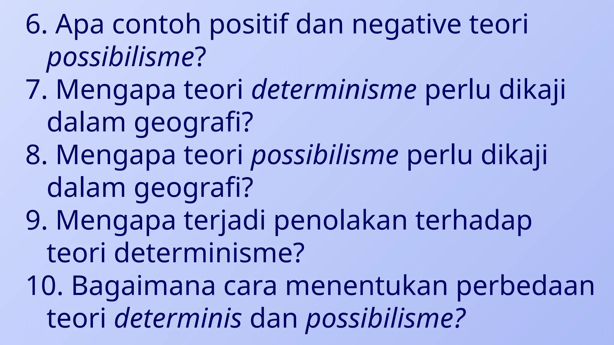 1 Determinisme Dan Possibilisme Dalam Geografi Pptx