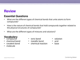 Combining Matter 1. Matter of Change how matter changes .pptx