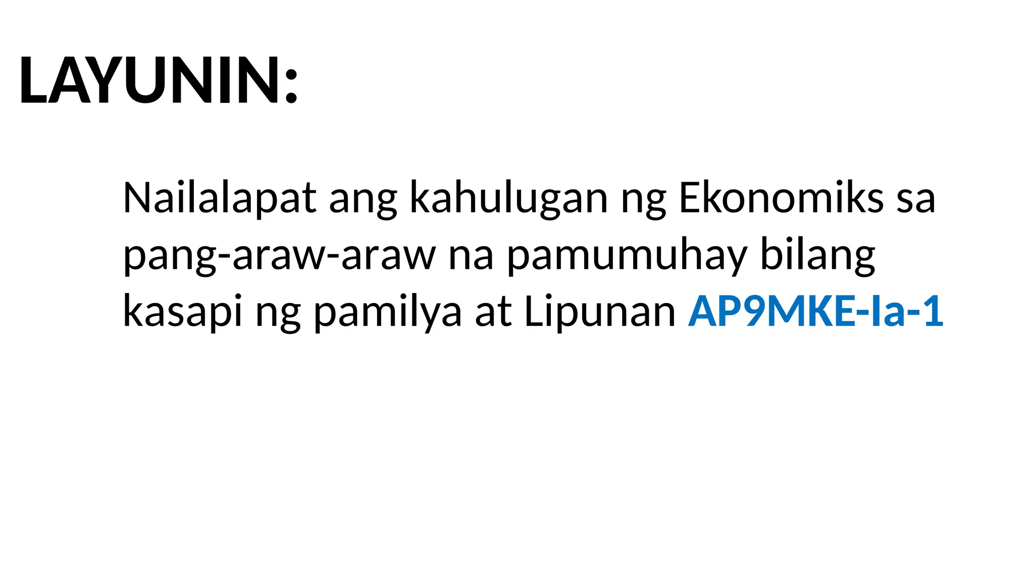 1 Kahulugan Ng Ekonomiks Ap9 Ppt Lesson1 Pptx